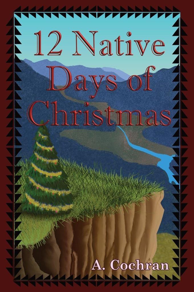 12 Native Days of Christmas