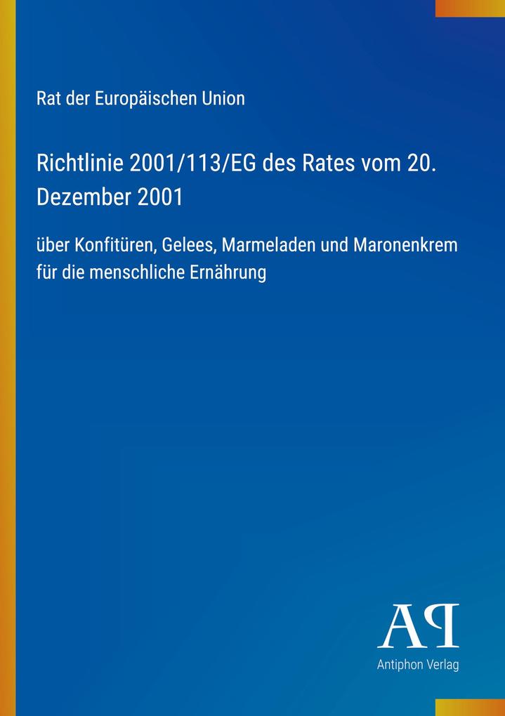 Richtlinie 2001/113/EG des Rates vom 20. Dezember 2001
