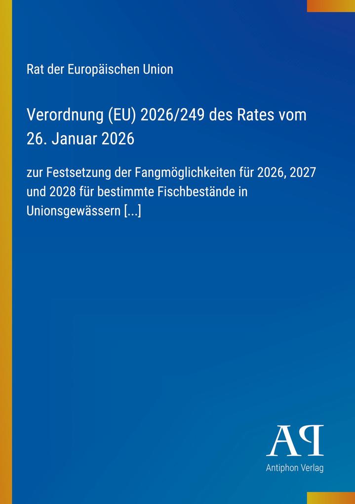 Verordnung (EU) 2026/249 des Rates vom 26. Januar 2026