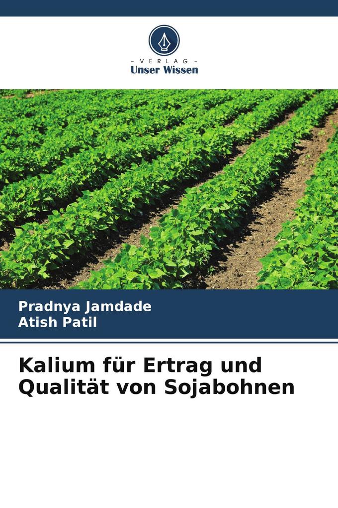 Kalium für Ertrag und Qualität von Sojabohnen