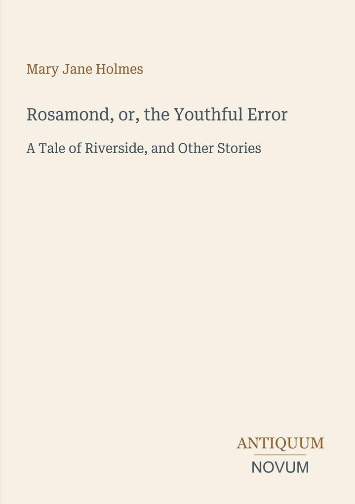 Rosamond or the Youthful Error