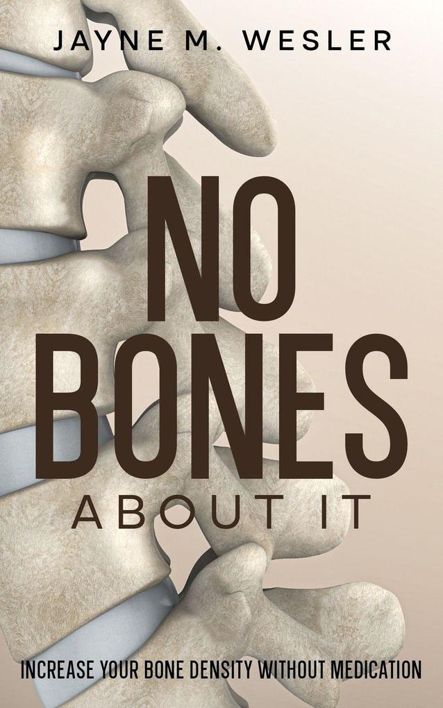 No Bones About It
