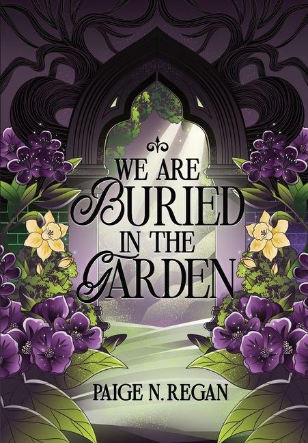 We Are Buried in the Garden