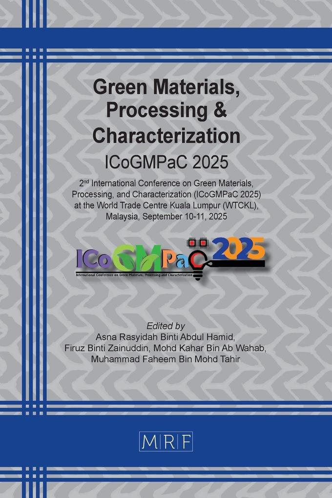 Green Materials Processing & Characterization