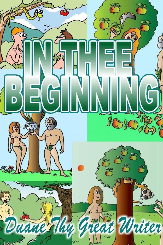IN THEE BEGINNING