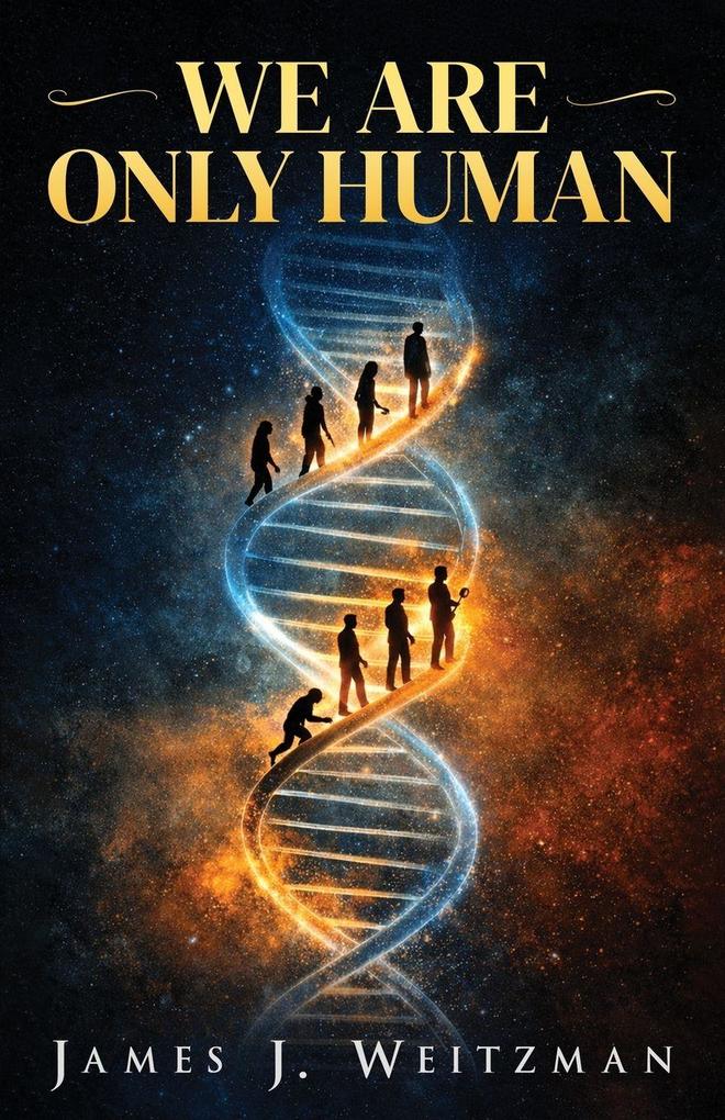 We Are Only Human