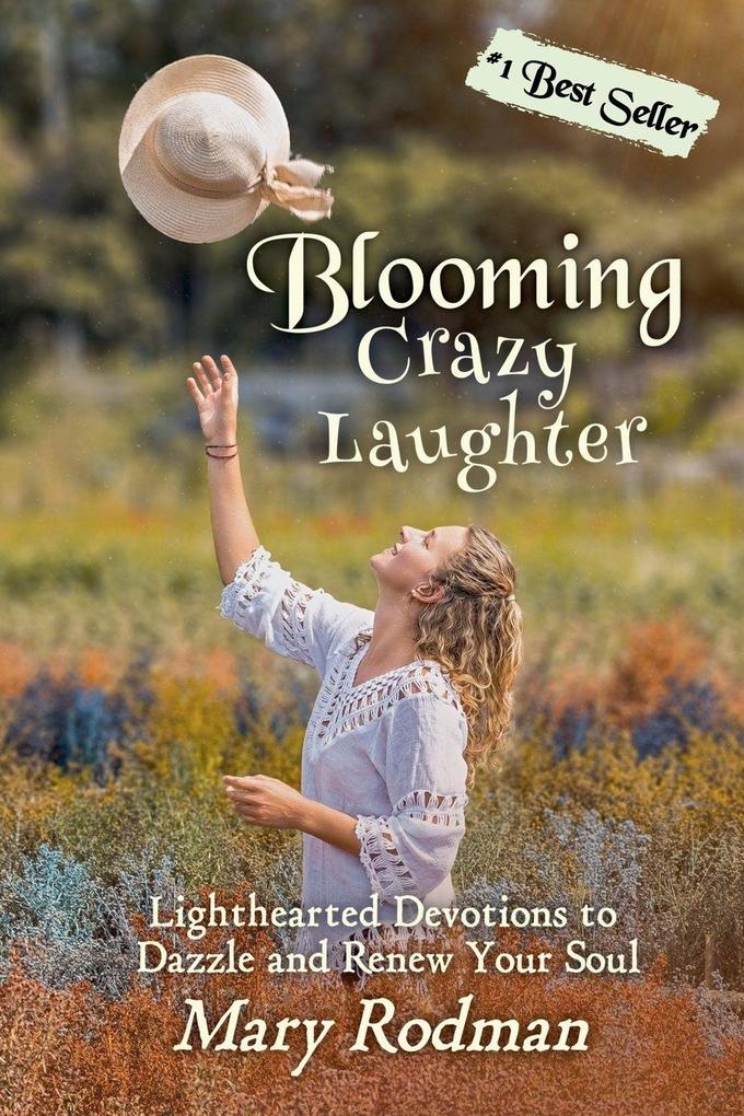 Blooming Crazy Laughter