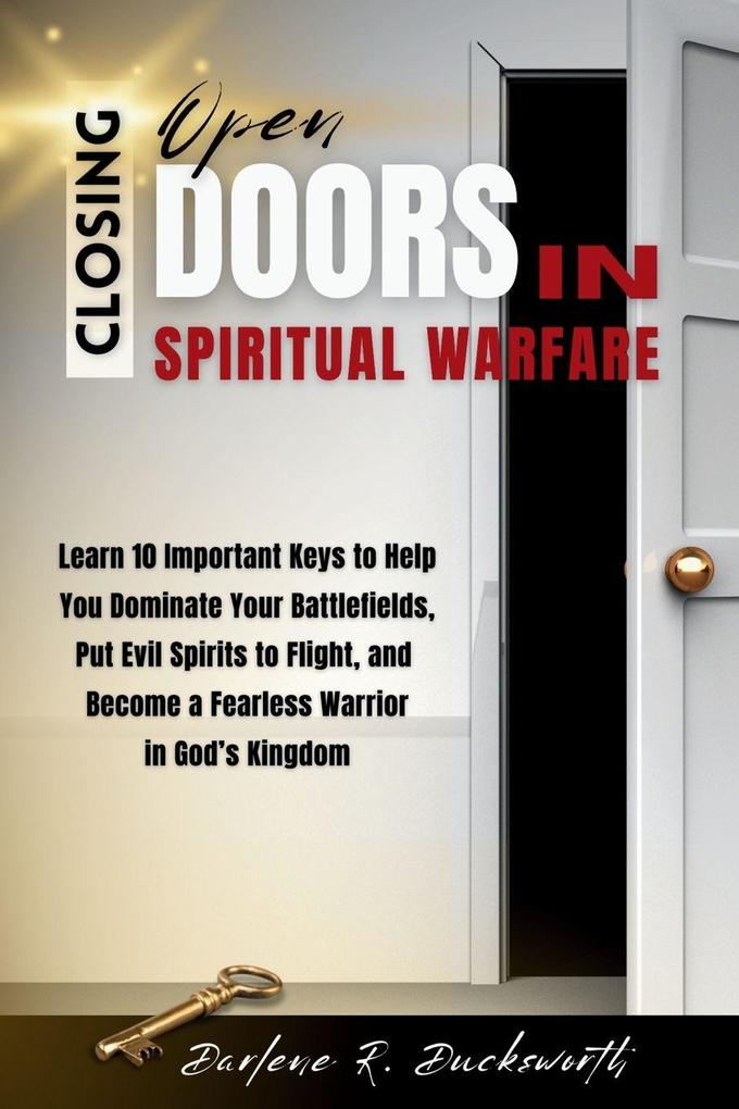 Closing Open Doors in Spiritual Warfare