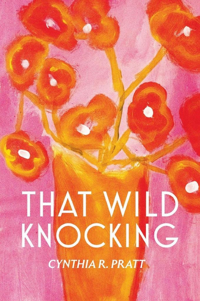That Wild Knocking