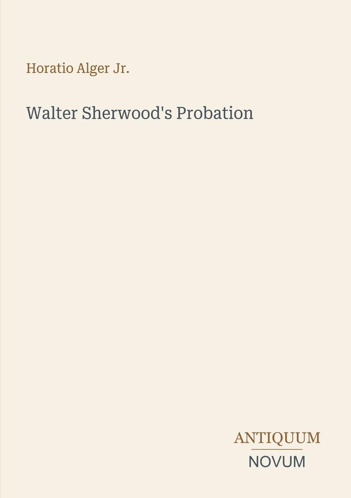 Walter Sherwood's Probation
