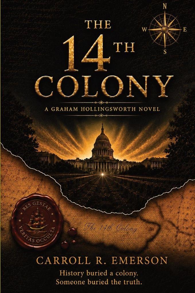The 14th Colony A Graham Hollingsworth Novel