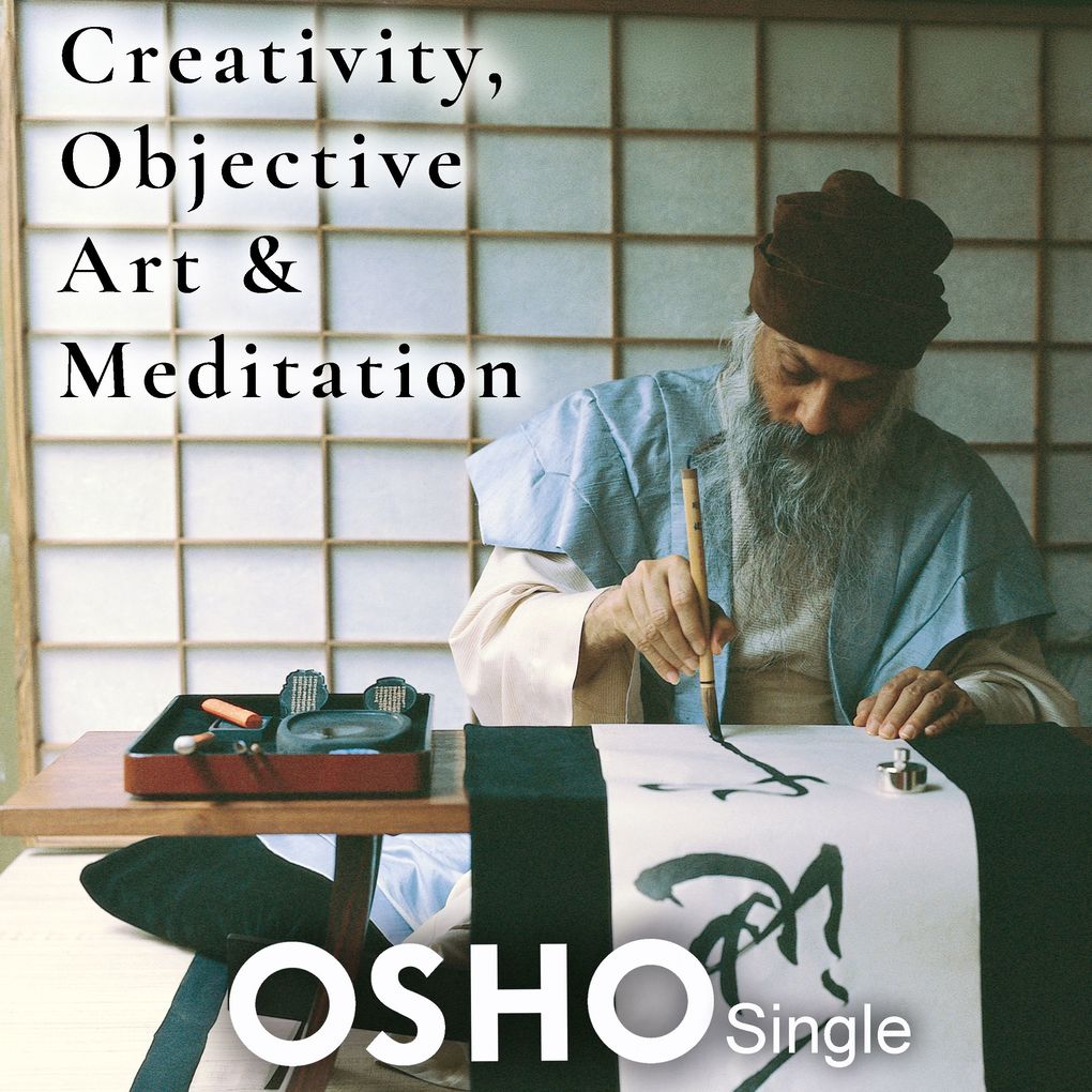 Creativity Objective Art & Meditation