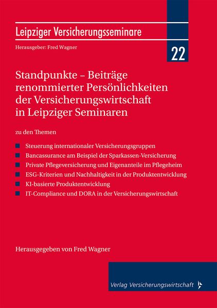 Standpunkte - Beiträge renommierter Persönlichkeiten der Versicherungswirtschaft in Leipziger Seminaren