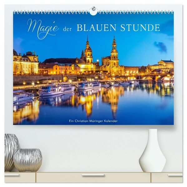 Magie der blauen Stunde (hochwertiger Premium Wandkalender 2027 DIN A2 quer) Kunstdruck in Hochglanz