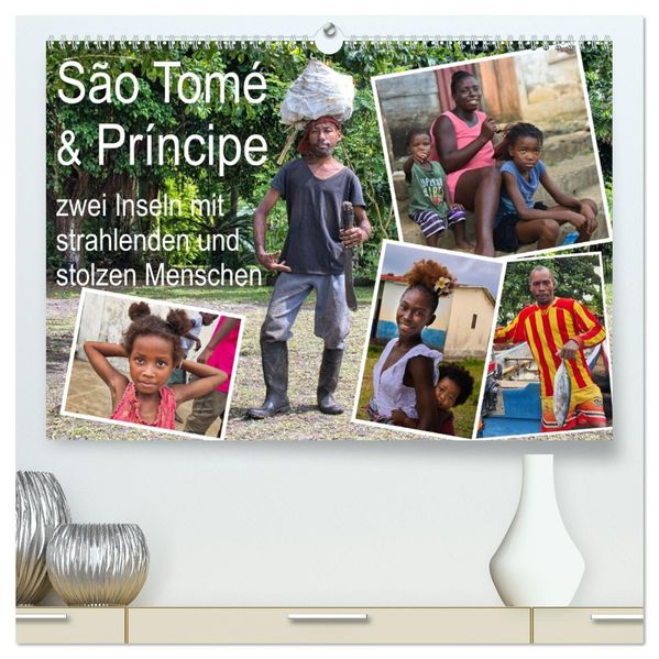 São Tomé und Príncipe - zwei Inseln mit strahlenden und stolzen Menschen (hochwertiger Premium Wandkalender 2027 DIN A2 quer) Kunstdruck in Hochglanz