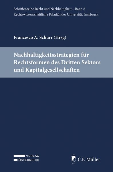 Nachhaltigkeitsstrategien für Rechtsformen des Dritten Sektors und Kapitalgesellschaften