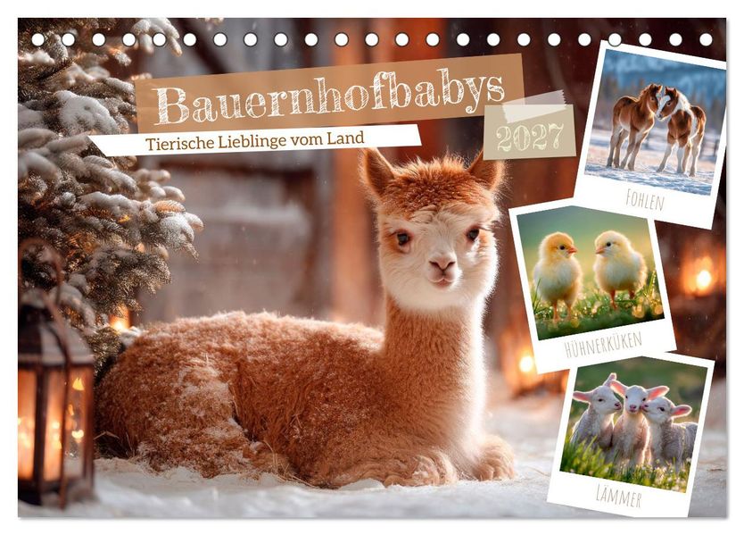 Bauernhofbabys - Tierische Lieblinge vom Land (Tischkalender 2027 DIN A5 quer) CALVENDO Monatskalender