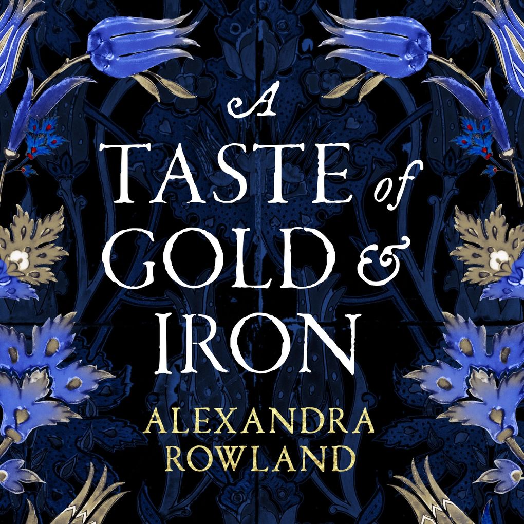 A Taste of Gold and Iron