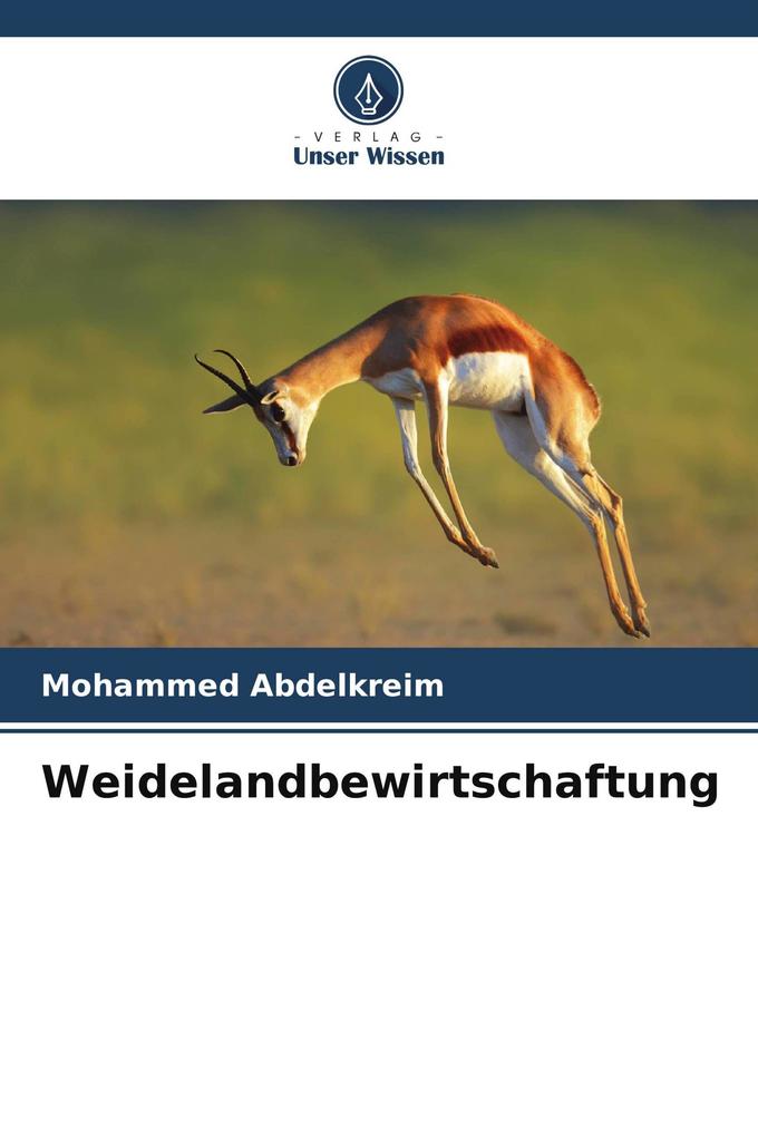 Weidelandbewirtschaftung