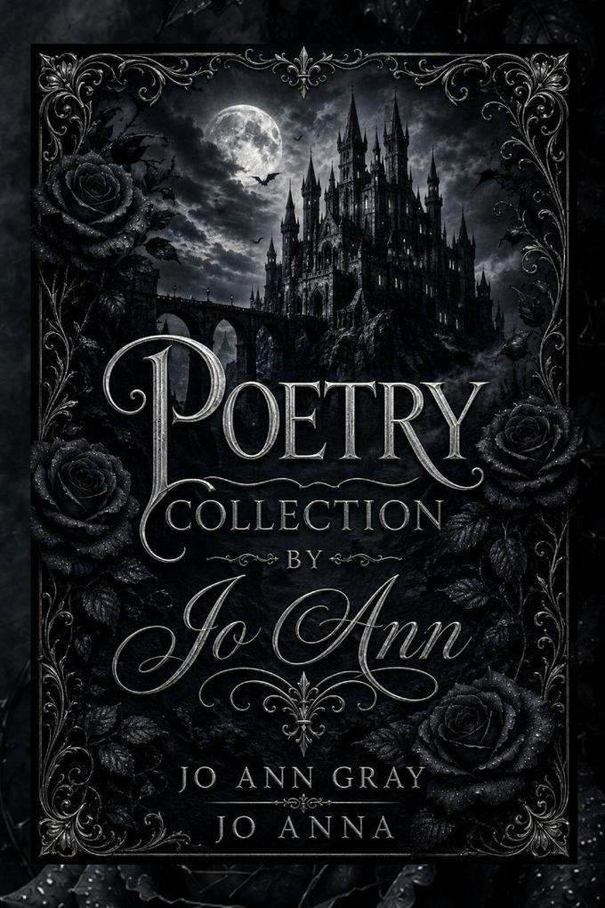 Poetry Collection by Jo Ann