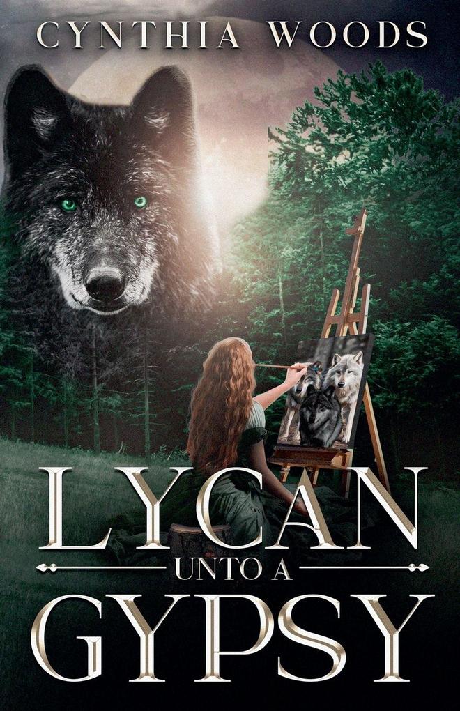 Lycan Unto A Gypsy