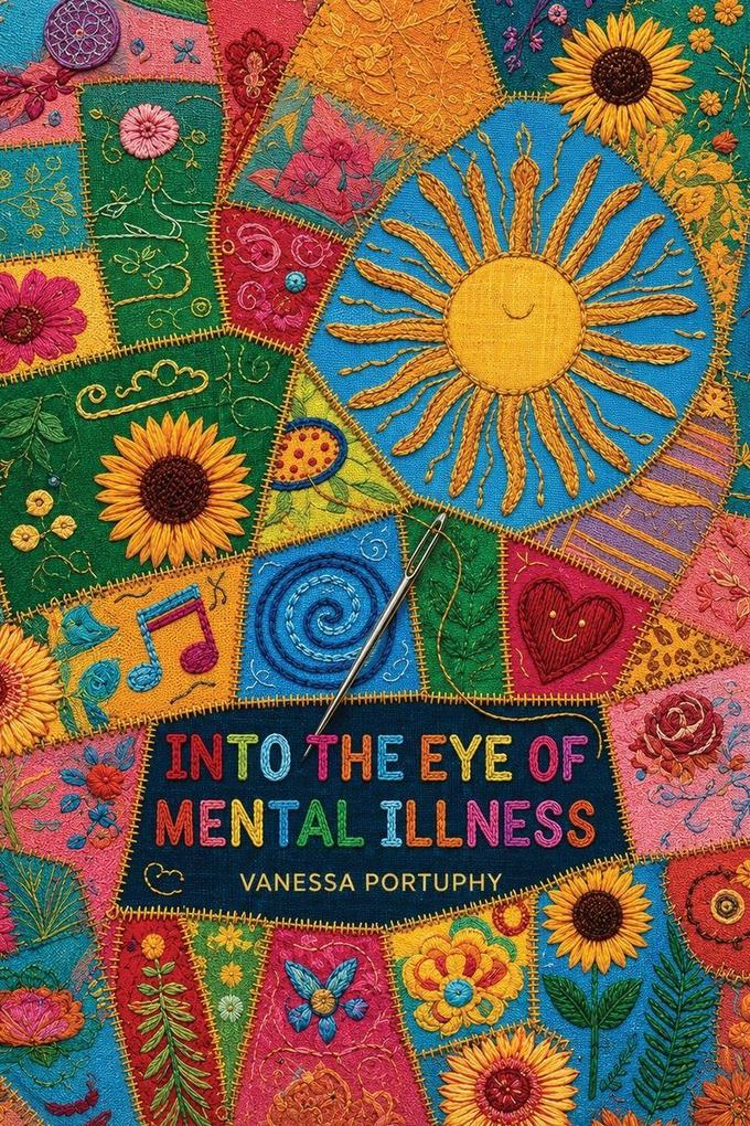 INTO THE EYE OF MENTAL ILLNESS