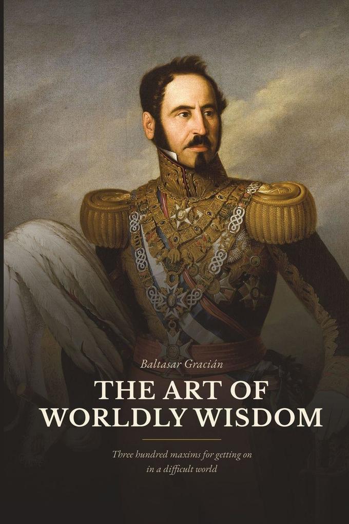 The Art of Worldly Wisdom