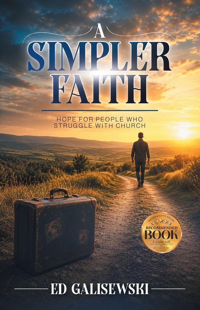 A Simpler Faith