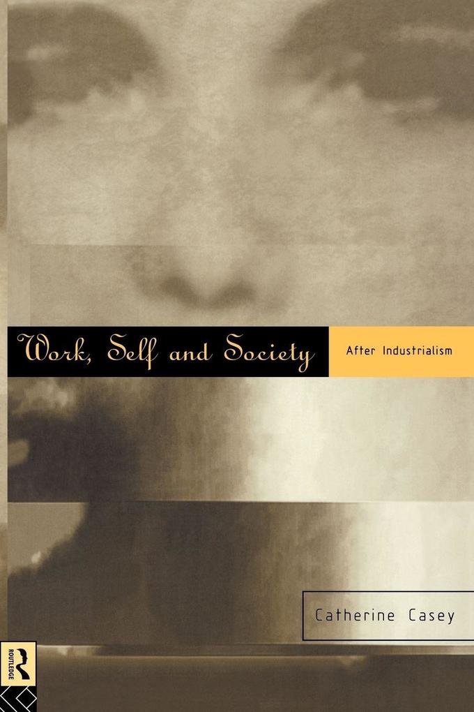 Work Self and Society