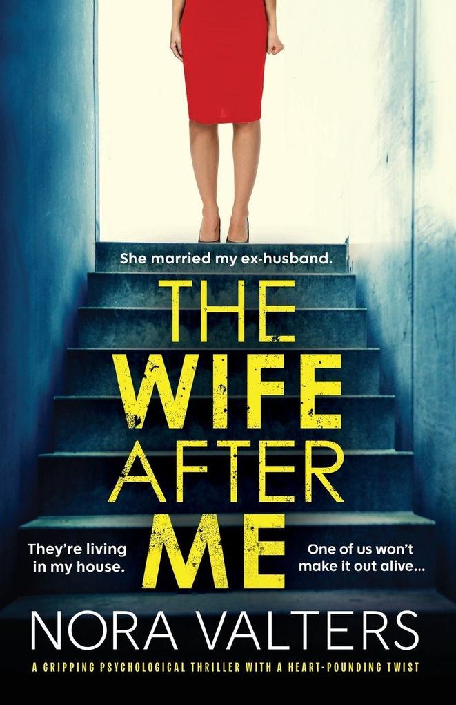 The Wife After Me