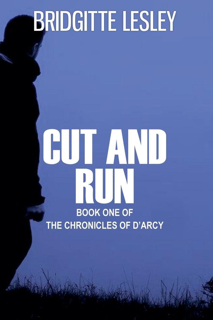 Cut and Run