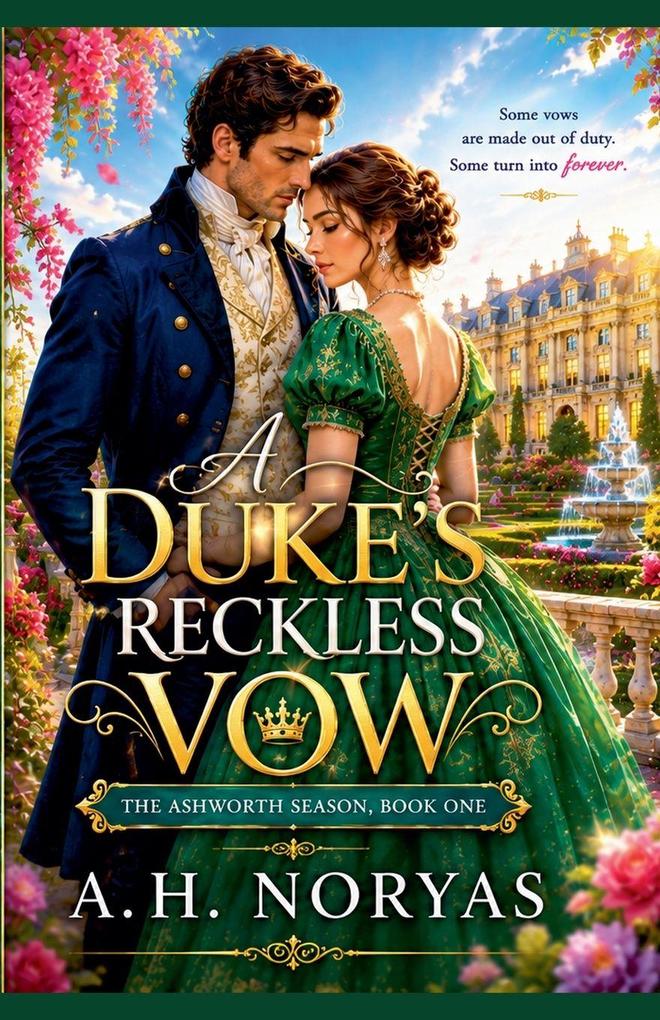 A Duke's Reckless Vow