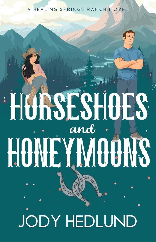 Horseshoes and Honeymoons