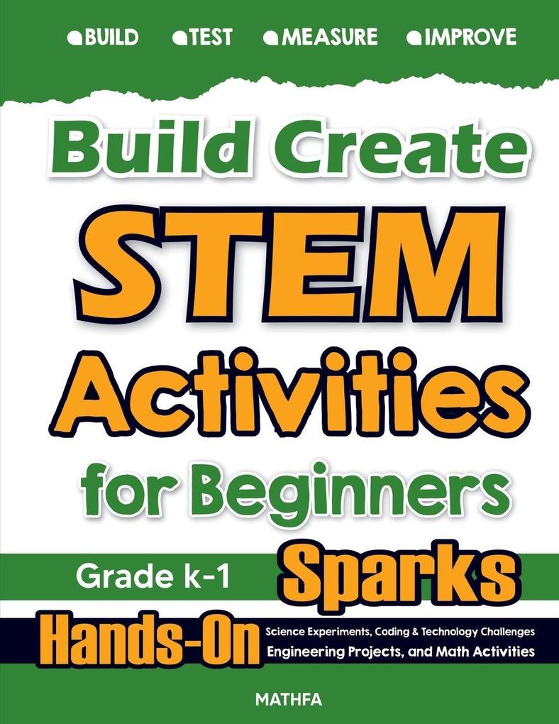 Build Create STEM Activities for Beginners