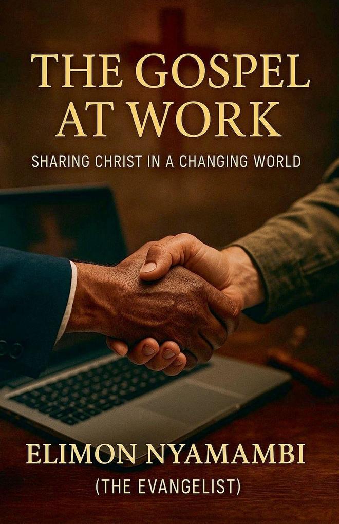 The Gospel at Work