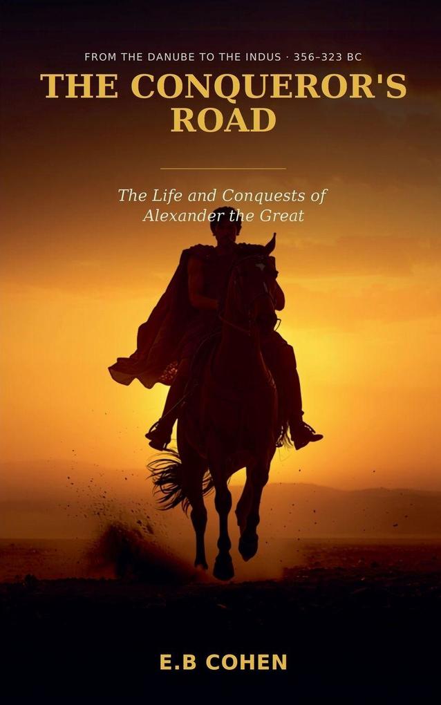 The Conqueror's Road