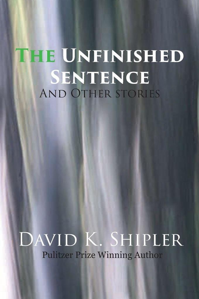 The Unfinished Sentence And Other Stories