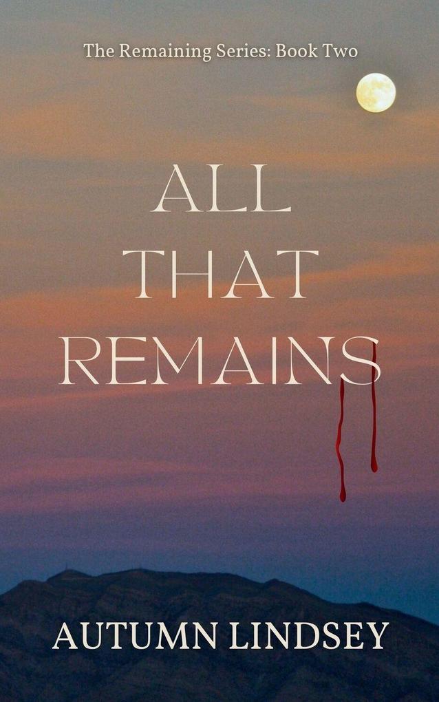 All That Remains