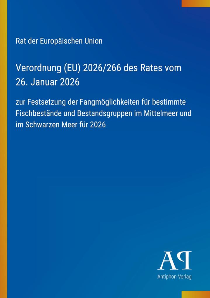 Verordnung (EU) 2026/266 des Rates vom 26. Januar 2026