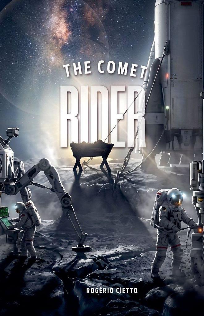 The Comet Rider