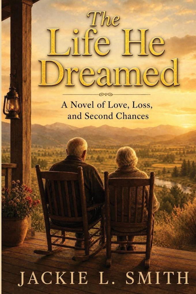 The Life He Dreamed