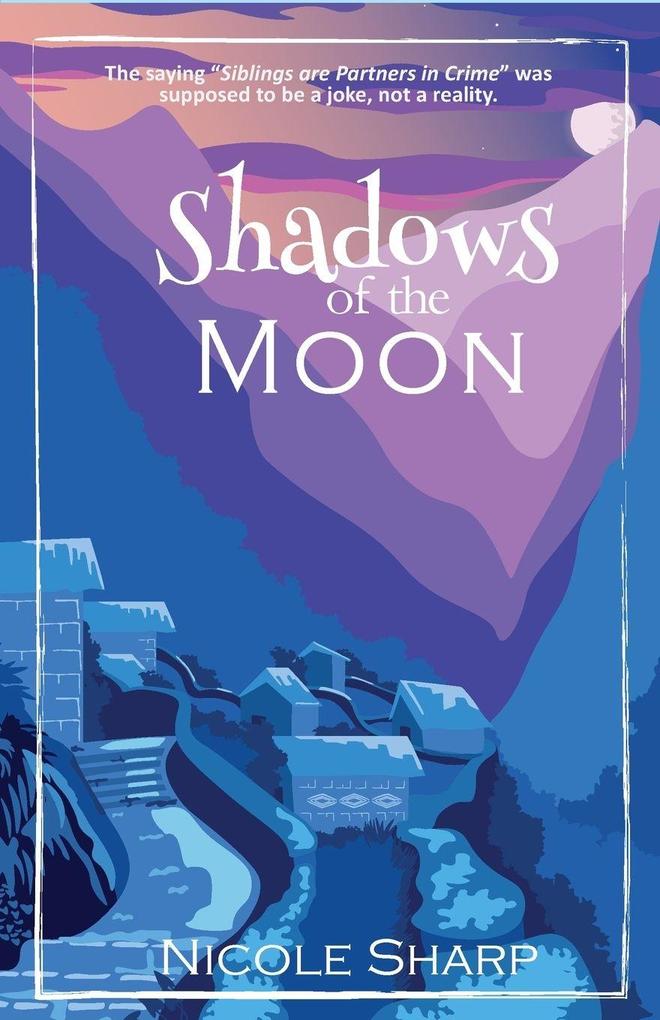 Shadows of the Moon