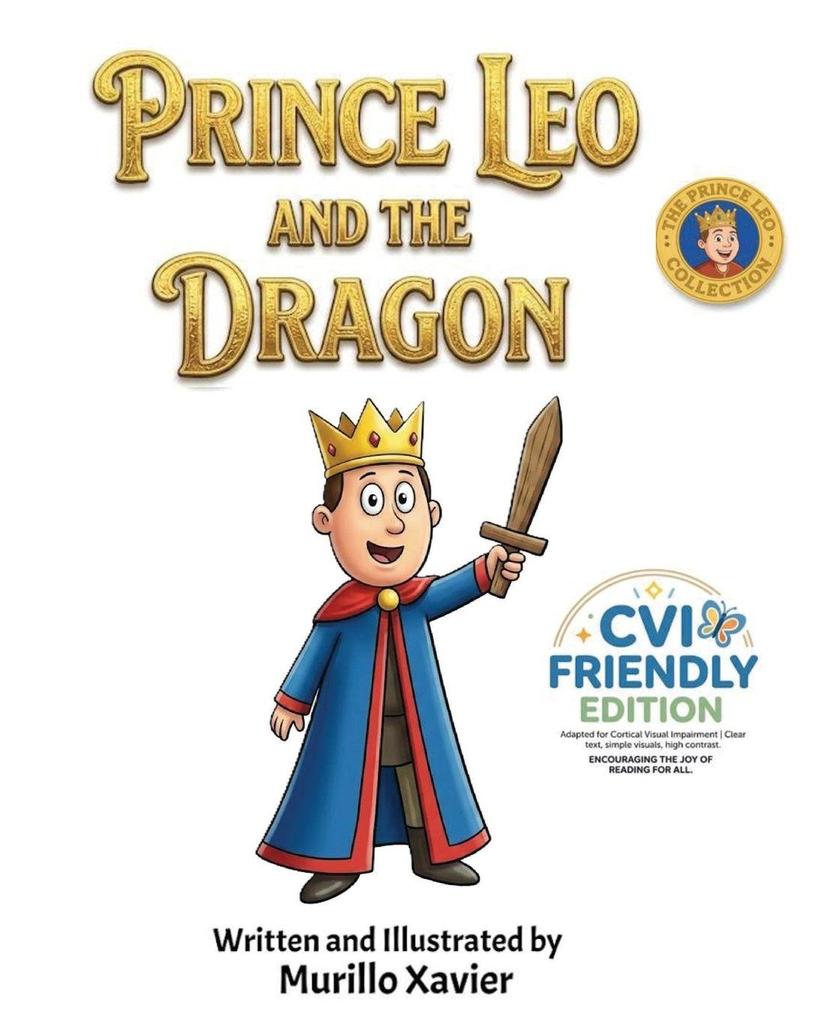 Prince Leo and the Dragon (CVI Friendly Edition)