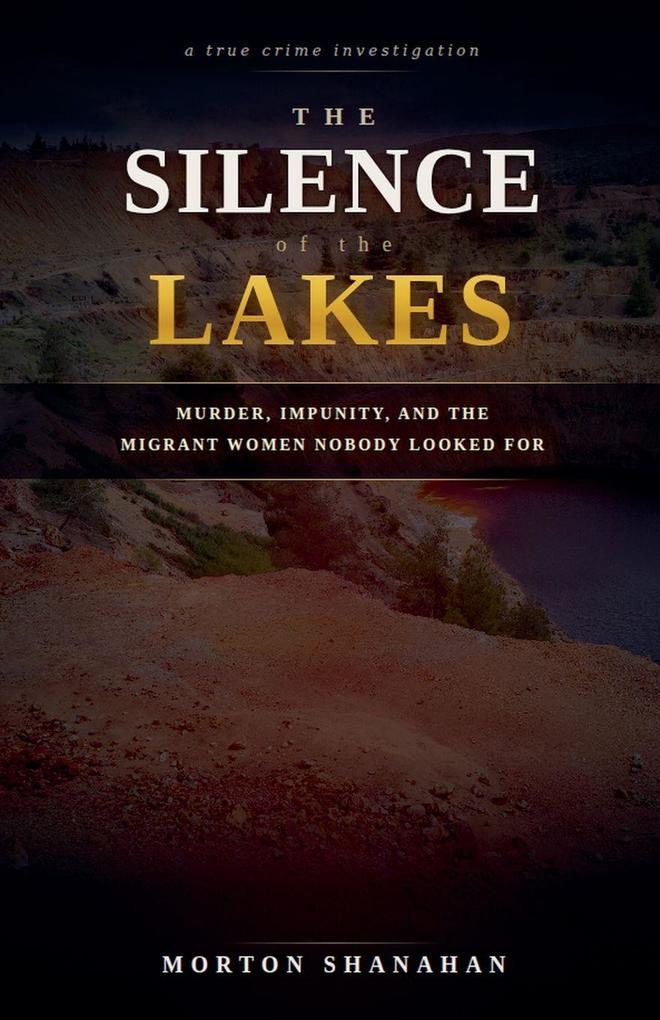 The Silence of the Lakes