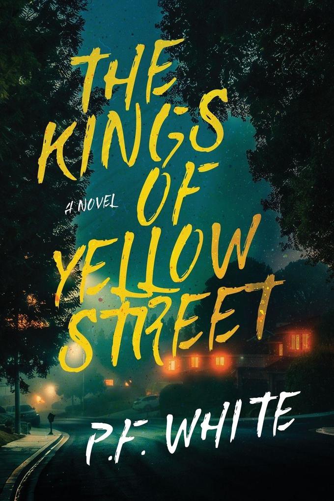 The Kings of Yellow Street