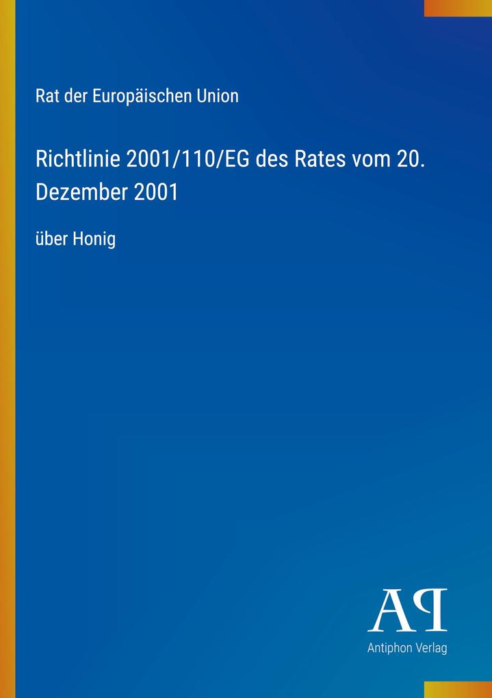 Richtlinie 2001/110/EG des Rates vom 20. Dezember 2001