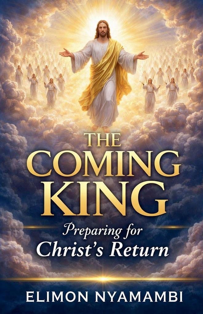 The Coming King