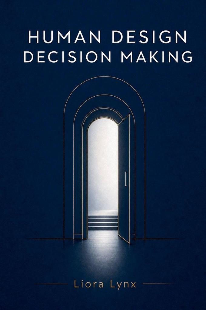 Human Design Decision Making