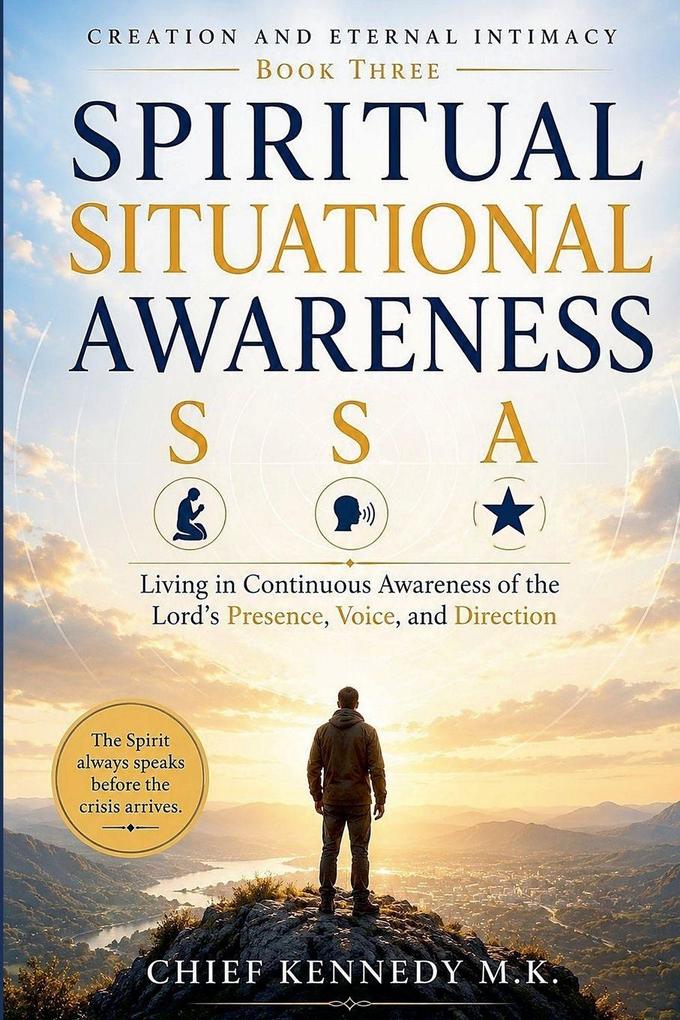 Spiritual Situational Awareness