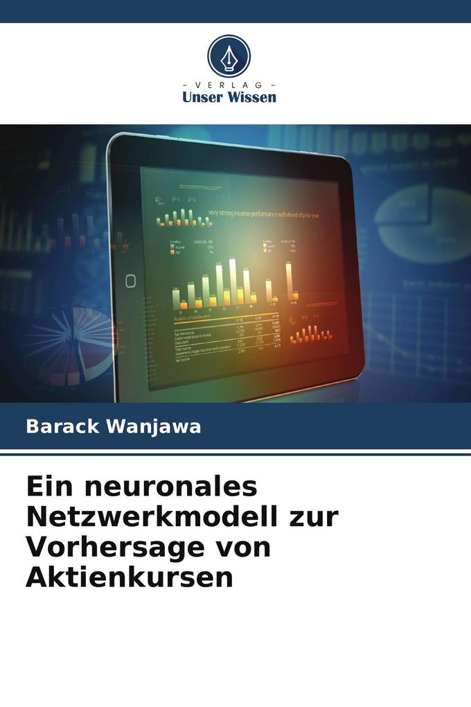 Ein neuronales Netzwerkmodell zur Vorhersage von Aktienkursen